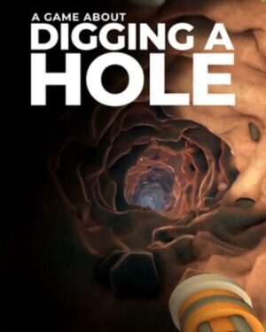 A Game About Digging A Hole (Steam)