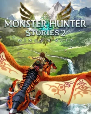Monster Hunter Stories 2: Wings of Ruin