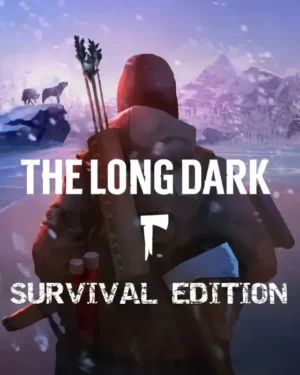 The Long Dark: Survival Edition