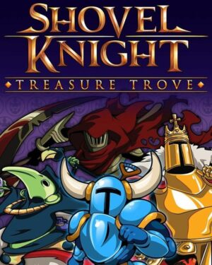 Shovel Knight: Treasure Trove