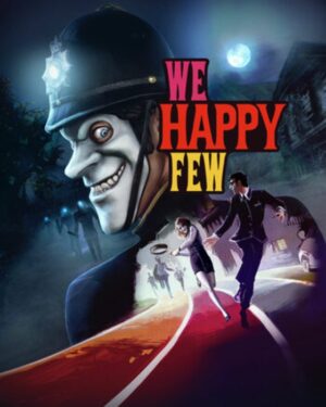 We Happy Few