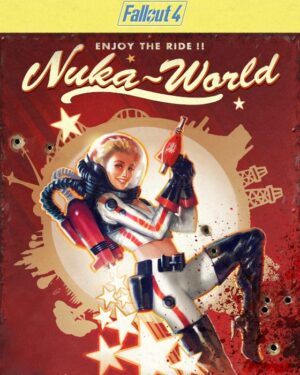 Fallout 4 - Nuka World (DLC)