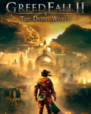 GreedFall II: The Dying World (Steam)