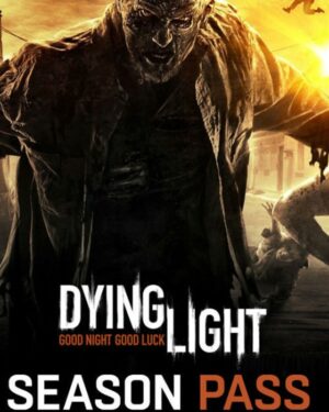 Dying Light - Season Pass (DLC)