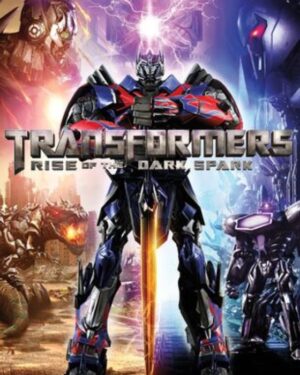 TRANSFORMERS: Rise of the Dark Spark