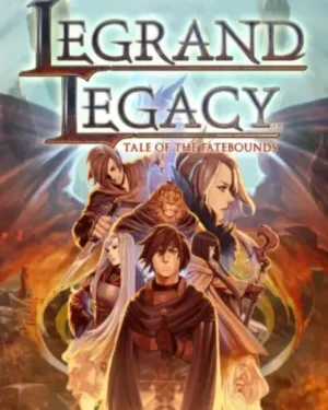 LEGRAND LEGACY: Tale of the Fatebounds