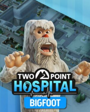Two Point Hospital - Bigfoot DLC (NA/Oceania/Africa)