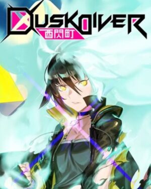 Dusk Diver 酉閃町
