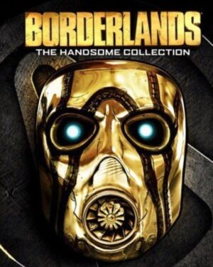 Borderlands The Handsome Collection